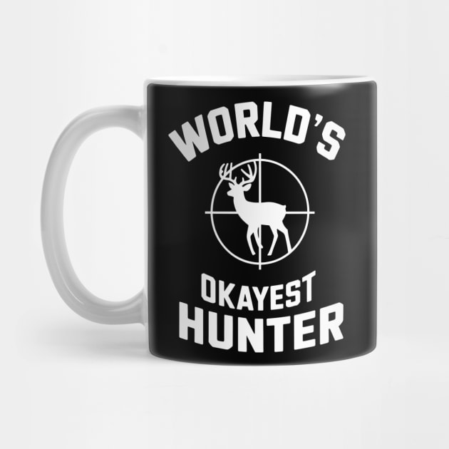 World's Okayest Hunter Outdoorsman Lifestyle Humor by Anticorporati